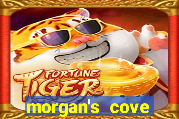 morgan's cove resort and casino