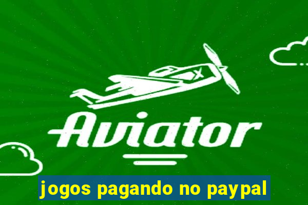 jogos pagando no paypal