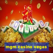 mgm casino vegas