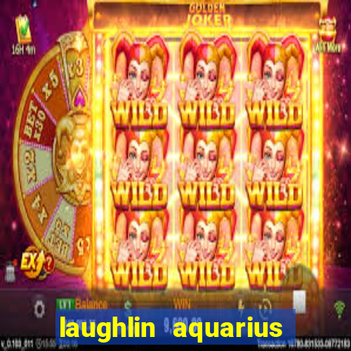 laughlin aquarius casino resort