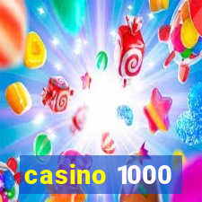 casino 1000