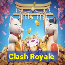 Clash Royale