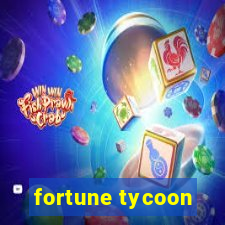 fortune tycoon