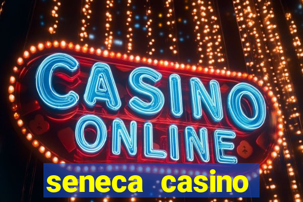 seneca casino niagra falls ny