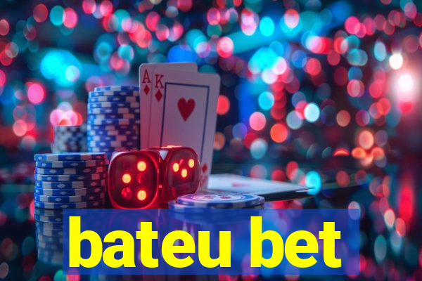 bateu bet