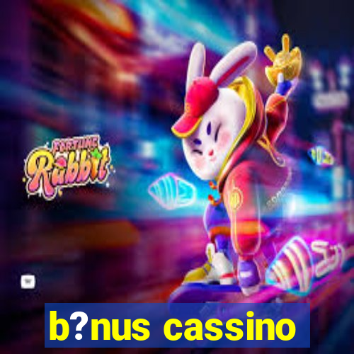 b?nus cassino