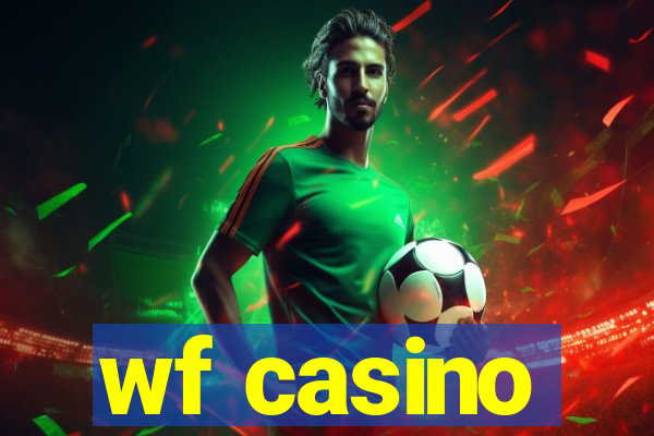 wf casino