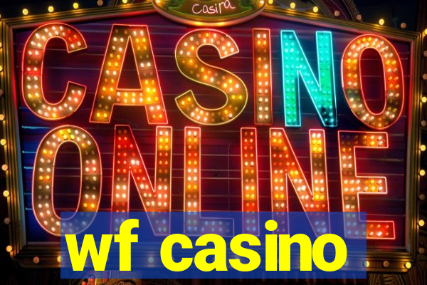 wf casino