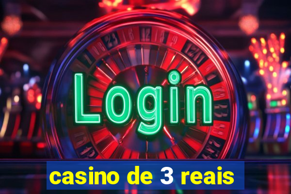 casino de 3 reais