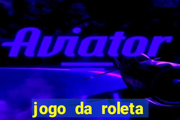 jogo da roleta spin pay