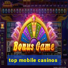 top mobile casinos